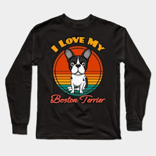 I Love My Boston Terrier Dog puppy Lover Cute Sunser Retro Funny Long Sleeve T-Shirt